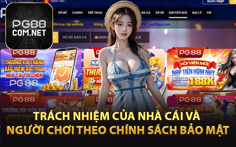 Chính Sách Bảo Mật - PG88 Sử Dụng Lớp Bảo Mật An Toàn