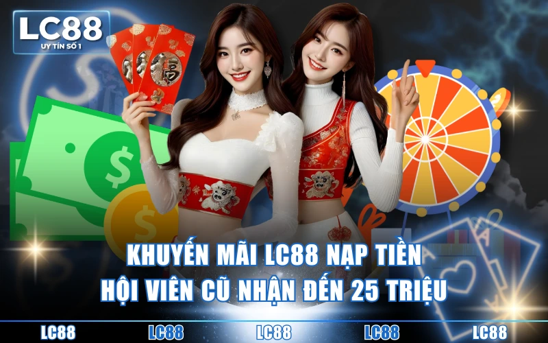 Cập Nhật 5 Khuyến Mãi LC88 Thưởng Khủng Cho Mọi Hội Viên Cập Nhật 5 Khuyến Mãi LC88 Thưởng Khủng Cho Mọi Hội Viên