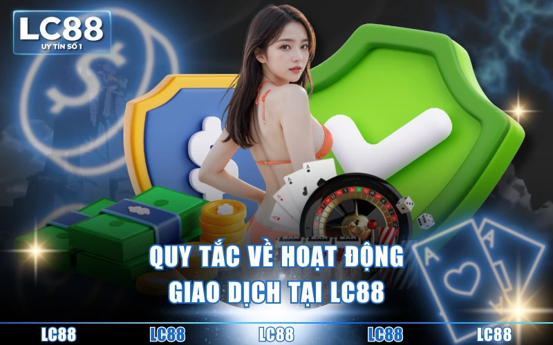 Quy Định Chúng Tôi - Các Điều Khoản Quan Trọng Tại LC88 Quy Định Chúng Tôi - Các Điều Khoản Quan Trọng Tại LC88