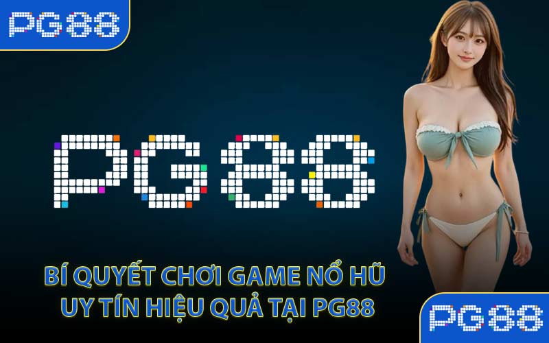 Game Nổ Hũ Uy Tín - Chinh Phục Mọi Game Slot Khó Nhằn