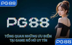 Tin Tức PG88 - Tham Gia Sự Kiện Mỗi Tuần Cho Tân Thủ